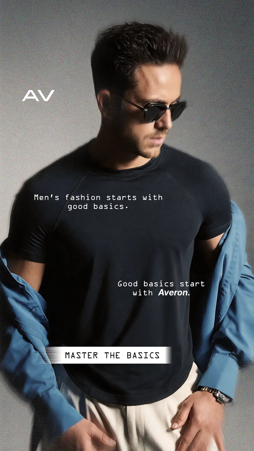 Averon ad — a man in sunglasses and a black tee, captioned “men’s fashion starts with good basics”