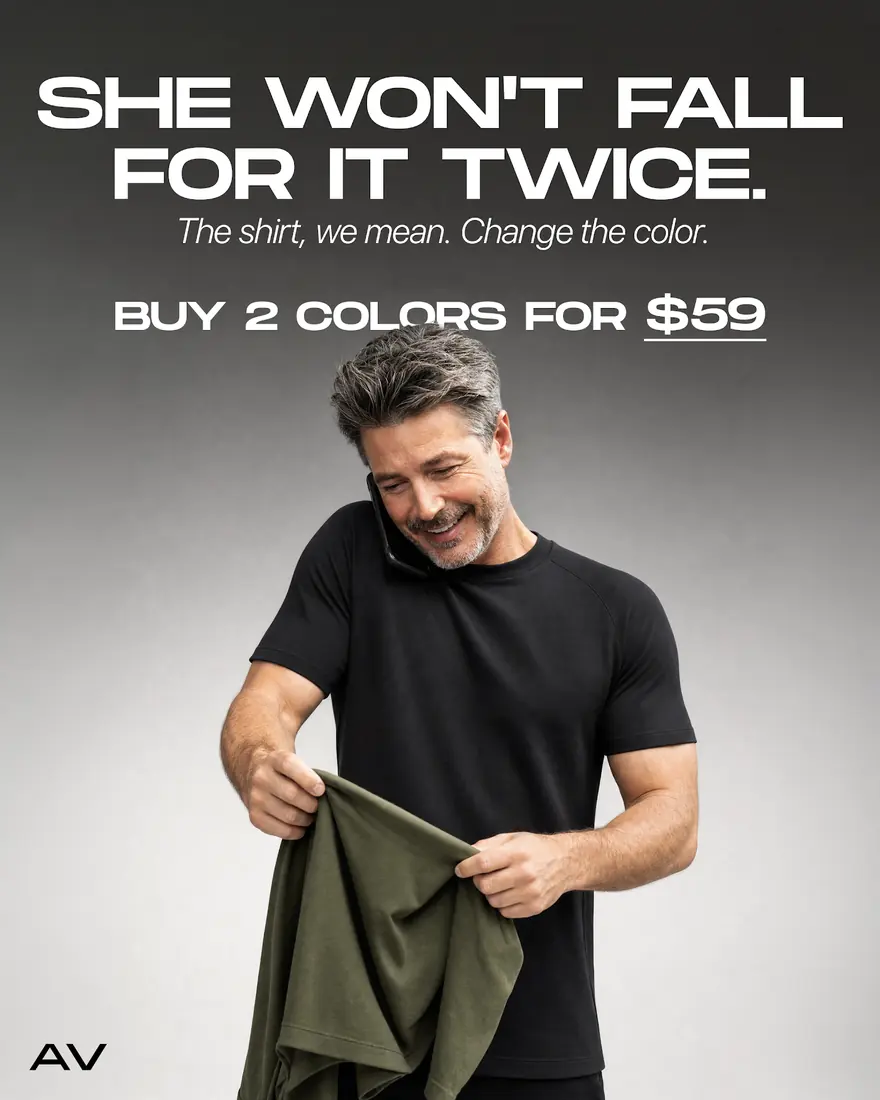 Averon ad — a man in a black tee holding up an olive one, headline “she won’t fall for it twice”